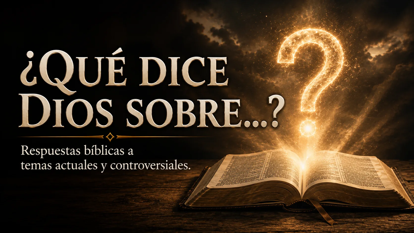 Serie de videos: ¿Qué dice Dios sobre...?