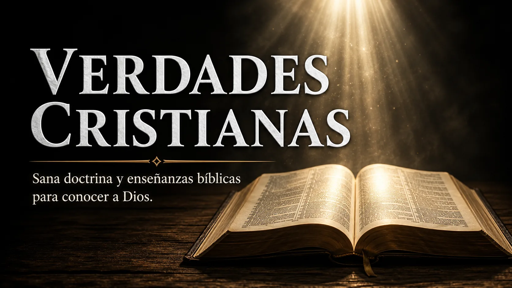 Serie de videos: Verdades Cristianas